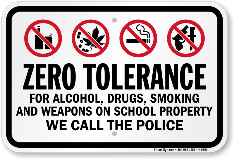 Zero tolerance sign